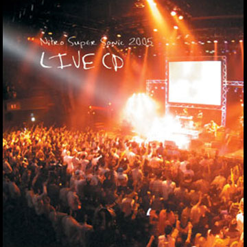 摜FNITRO SUPER SONIC 2005 LIVE CD